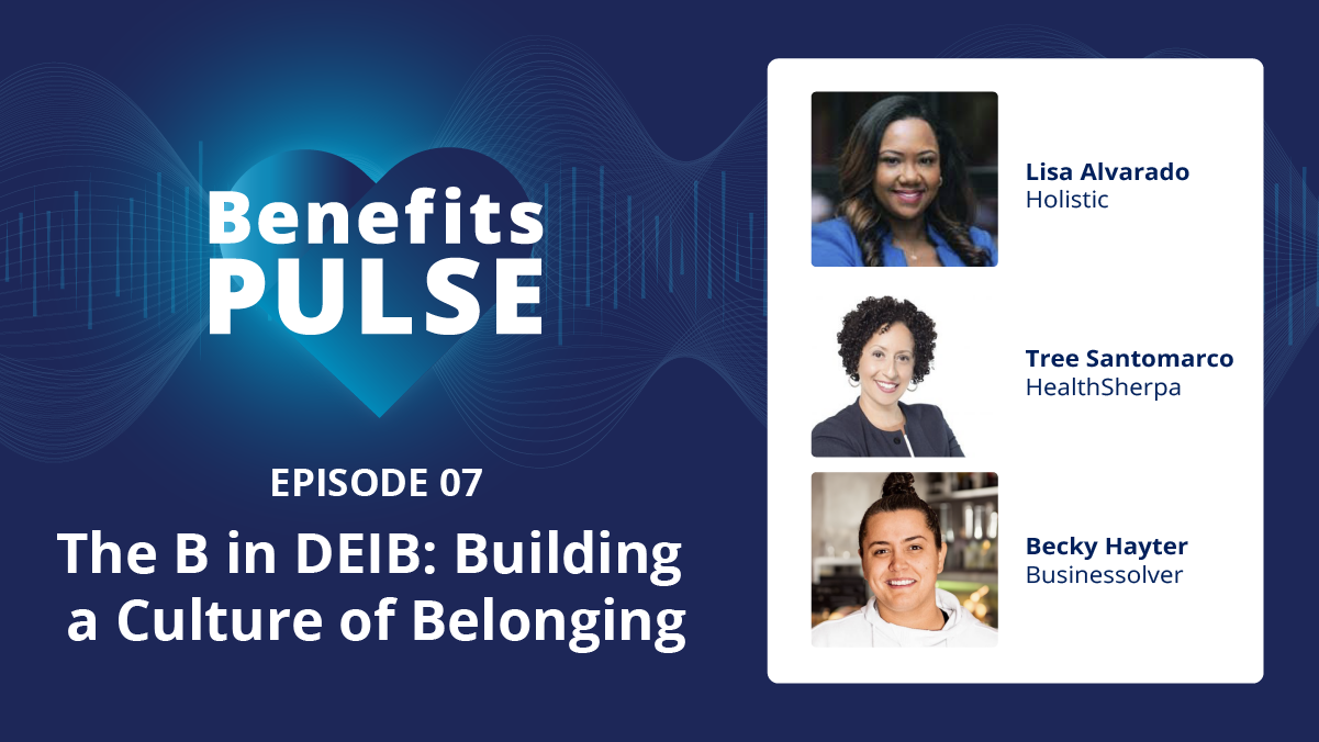 The B In DEIB: Building A Culture Of Belonging | Businessolver