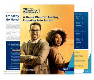 2024 State of Workplace Empathy Game Plan Report Cover